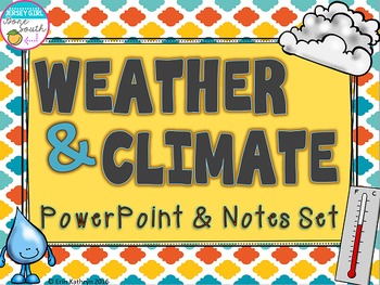 Preview of Weather and Climate PowerPoint and Notes Set
