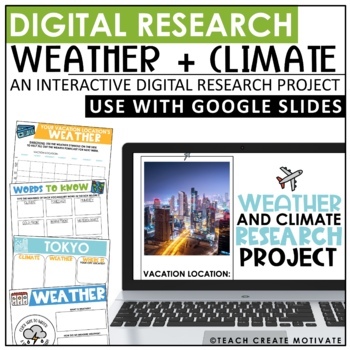 Preview of Weather and Climate Digital Research Project w/ Reading Comprehension Activities