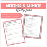 Study Jams: Weather & Climate Assignment [Printable & Goog