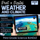 Weather and Climate Third Grade Science BUNDLE | Print + Digital