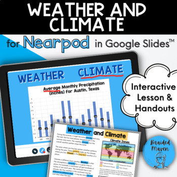 Weather and Climate for Nearpod in Google Slides by Braided Maven