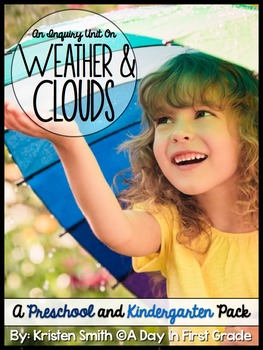 Preview of Weather and Clouds- A Preschool and Kindergarten Inquiry Unit