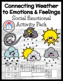Weather and Emotions Feelings - Social Emotional Learning 