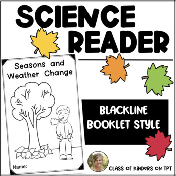 Preview of Weather & Seasons Change Science Reader Kindergarten & First