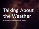 Weather and Seasons: ESL Vocabulary and Conversation (A2-B1)