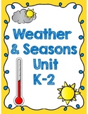 Weather and Seasons Unit (60 pages with Assessments!)