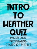 Weather and Water Cycle Quiz