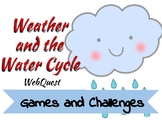 Weather and the Water Cycle WebQuest