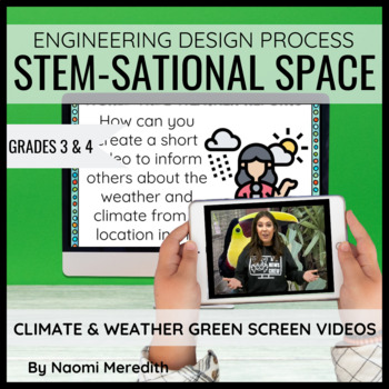Preview of Weather for 3rd Graders STEM Project | Green Screen Video