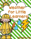 Weather for Little Learners