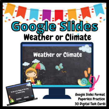 Weather or Climate GOOGLE Slides Task Cards by CarolinaTeaching | TPT