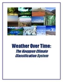 Weather over Time:  The Koeppen Climate Classification System