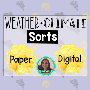 Preview of Weather vs Climate Matching & Sorting | Paper & Digital | NGSS