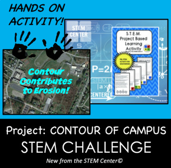 Preview of Weathering STEM Based PBL: Project - Contour of Your Campus