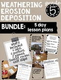 Weathering, Erosion, and Deposition BUNDLE: 5 Day Activities