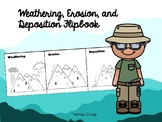 Weathering, Erosion, and Deposition Flip Book