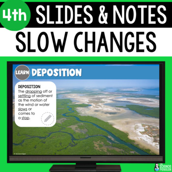 Preview of Weathering, Erosion, and Deposition Slides & Notes Worksheet | 4th Grade Earth