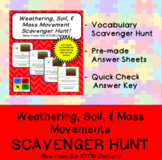 Weathering, Soil, & Mass Movement Scavenger Hunt