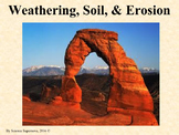 Weathering, Soil, and Erosion PPT w/Student Notes