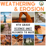 4th Grade Science: Weathering and Erosion (NGSS Aligned)