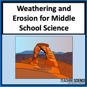 Preview of Weathering and Erosion Middle School  Earth Science