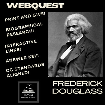Preview of WebQuest: Exploring the Life and Legacy of Frederick Douglass