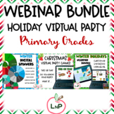 Webinar Bundle Primary Grade  - Holiday Virtual Party - Ga