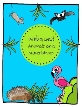 Preview of Webquest - Animals and Superlatives