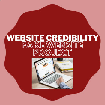 Preview of Website Credibility - Make Your Own Fake Website Project - Google Format