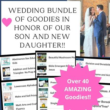 Preview of Wedding Bundle of Goodies in Honor of our Son and new Daughter!! (43 goodies)