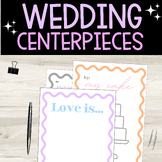 Wedding Centerpiece Notes from Students