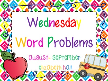 Preview of Wednesday Word Problems August-September {editable}