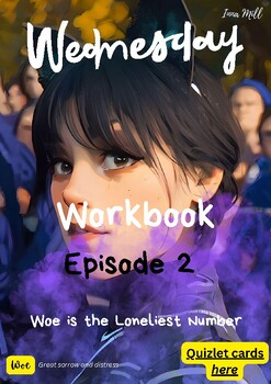 Preview of Wednesday Workbook / EPISODE 2 / Step-by-step tasks / ESL B1-B2 / E-activities