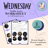 Wednesday Netflix show Episode 1 Worksheet: Grammar/Vocabu