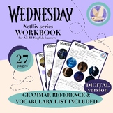Wednesday Netflix series Workbook: Grammar & Vocabulary fo