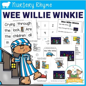 Preview of Wee Willie Winkie Nursery Rhyme - Literacy Lesson Plans