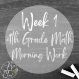 Week 1 - 4th Grade Math Morning Work KAS / CCSS Aligned