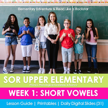 Preview of Week 1: Short Vowels (SOR Upper Elementary)