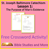 Week 1, St. Joseph Baltimore Catechism Crossword The Purpo