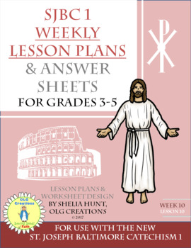 Preview of Week 10, St Joseph Baltimore Catechism I Worksheets, Lesson Plan, Answer Key