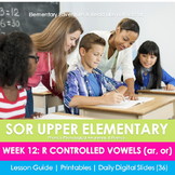 Week 12: R-Controlled Vowels (ar & or)