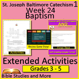 Week 24, St. Joseph Baltimore Catechism I Lesson 24 Game, 