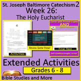 Week 26, St. Joseph Baltimore Catechism 2 Lesson 26 Game, 