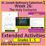 Week 26, St. Joseph Baltimore Catechism I Lesson 26 Game, 