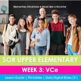 Week 3: VCe (SOR Upper Elementary)