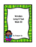 Week 30 Reading Wonders Long O Test with Answer Key