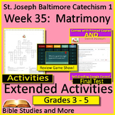 Week 35, St. Joseph Baltimore Catechism I Lesson 35 Game, 