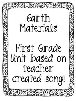 Preview of Week long 1st grade Earth Material Unit Based on Teacher created song