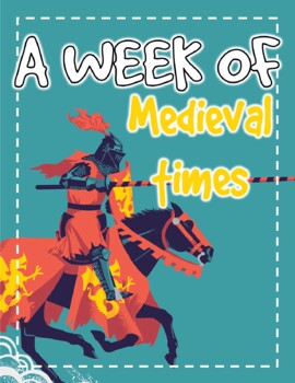 Preview of Week of MEDIEVAL! (PreK & Kinder)