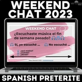 Weekend Chat 2023 Spanish Class Routine Preterite Spanish 